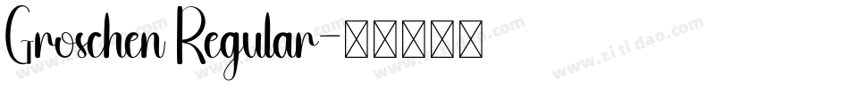 Groschen Regular字体转换